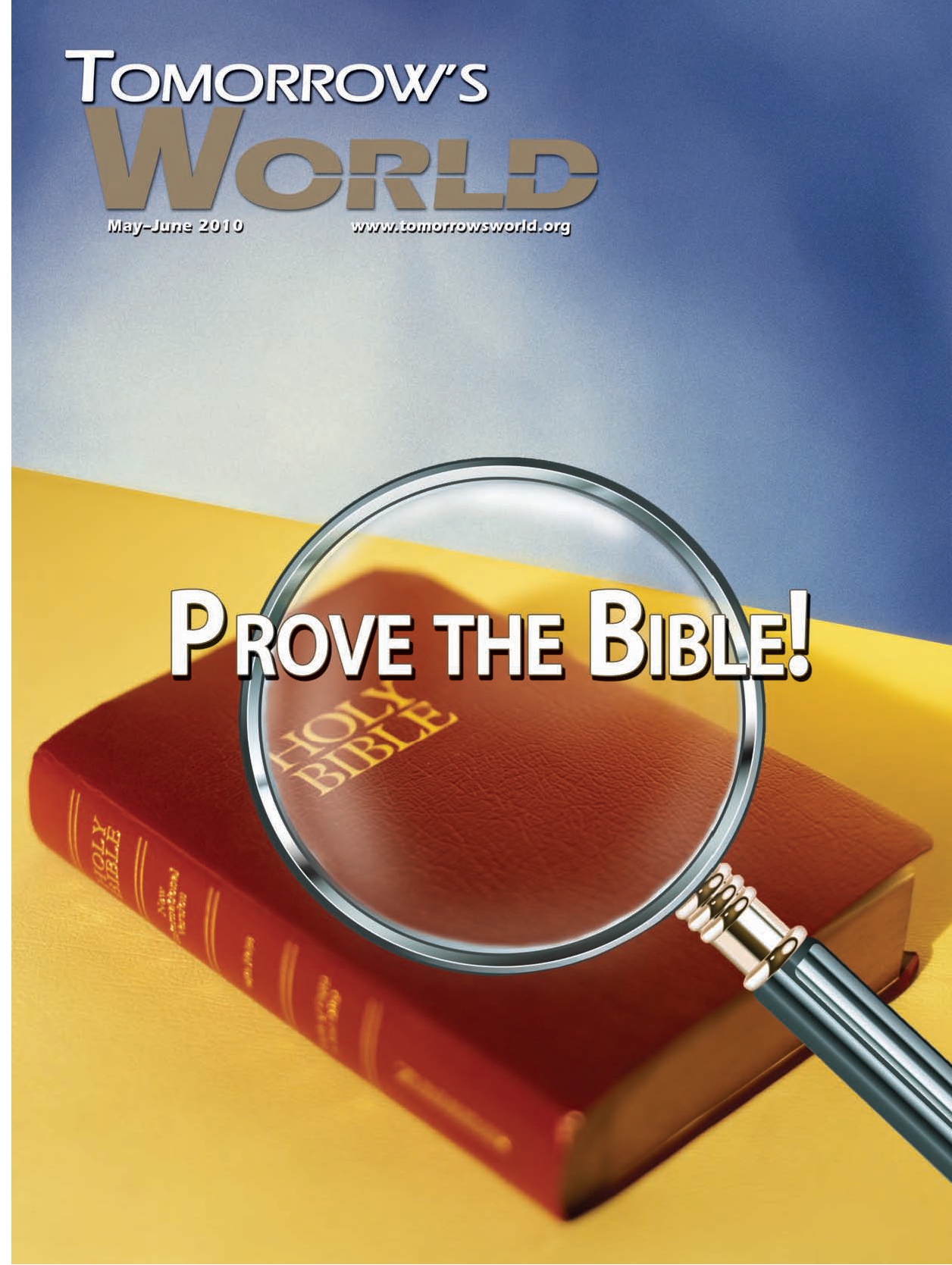 Prove the Bible! Tomorrow's World