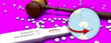 gavel and a pregnancy test with abortion pills scattered. also a globe with an arrow pointed at New Zealand